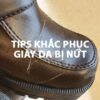 Giày da bị nứt do đâu? Khắc phục nhanh chóng chỉ trong 5 phút