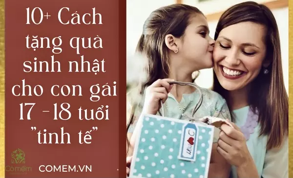 lời chúc mừng sinh nhật con gái 17 tuổi