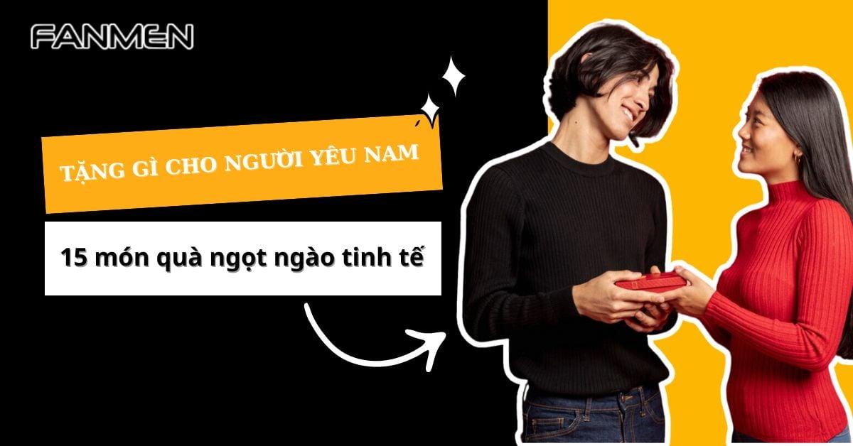 món quà ý nghĩa tặng người yêu nam