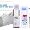 Top 5 dung dịch vệ sinh giày tốt và an toàn nhất