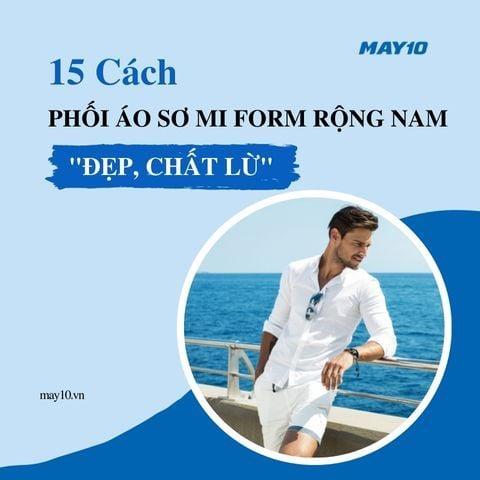 phối áo sơ mi form rộng nam