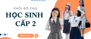 15+ cách phối đồ nữ đi học cấp 2 cực xinh và thanh lịch