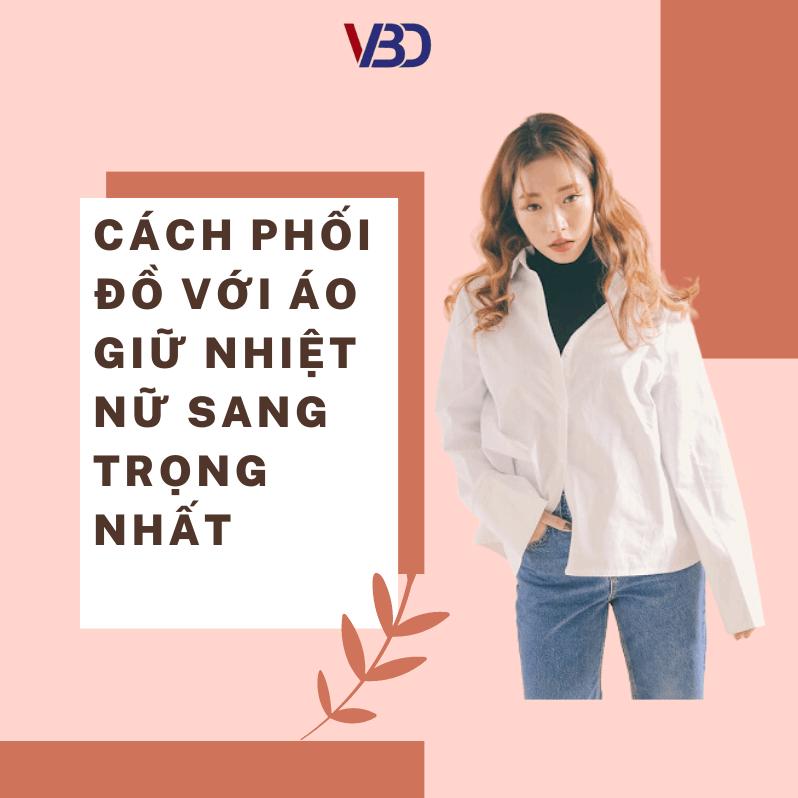 phối đồ với áo giữ nhiệt