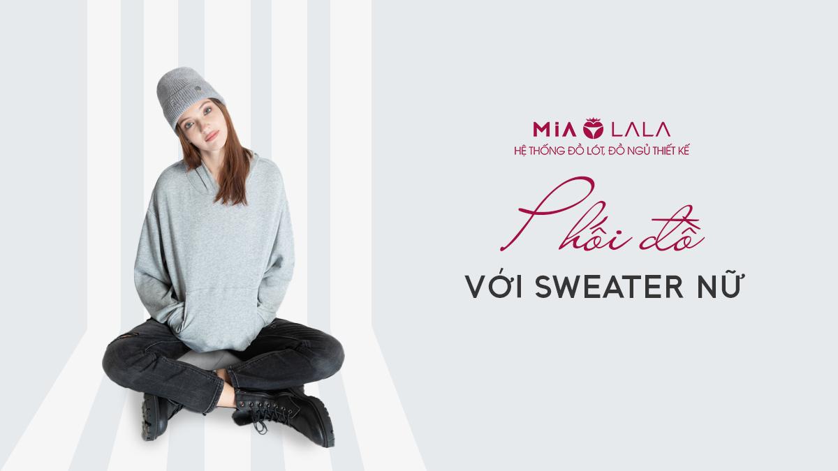 phối đồ với áo sweater rộng nữ