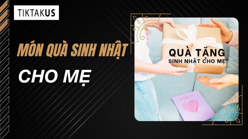 quà sinh nhật tặng mẹ