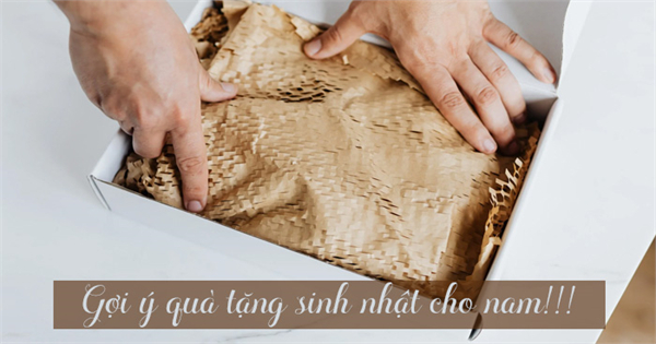 tặng quà sinh nhật cho bạn nam