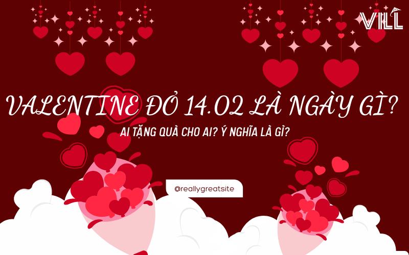 valentine đỏ ai tặng quà cho ai