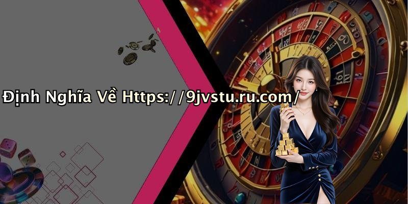 Định Nghĩa Về Https://9jvstu.ru.com/